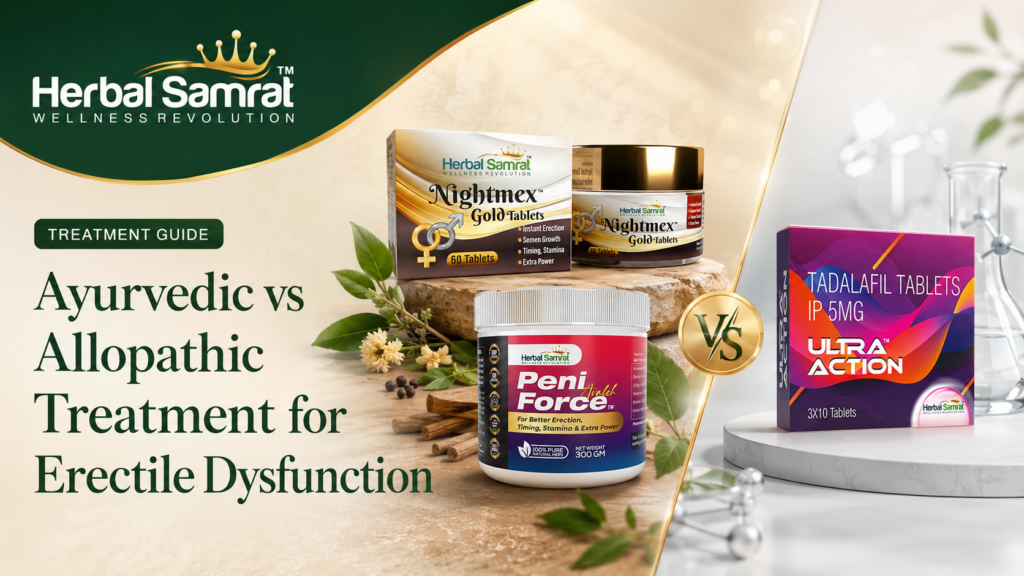 Ayurvedic vs Allopathic Treatment for Erectile Dysfunction