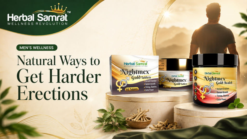 Natural Ways to Get Harder Erections