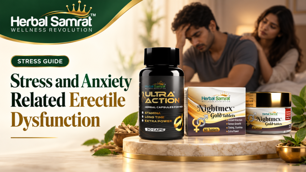 Stress and Anxiety Related Erectile Dysfunction